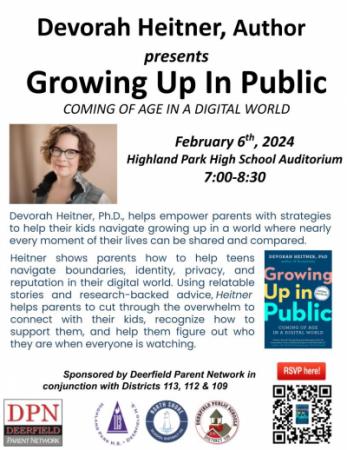 Devorah Heitner’s presentation, “Growing Up In Public” on February 6th at 7:00 pm at Highland Park High School.