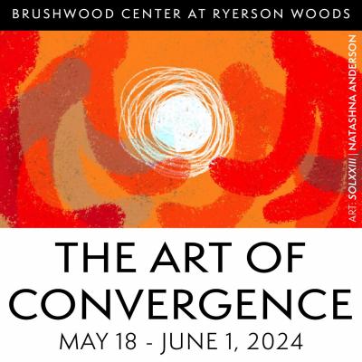 The Art of Convergence | Brushwood Center