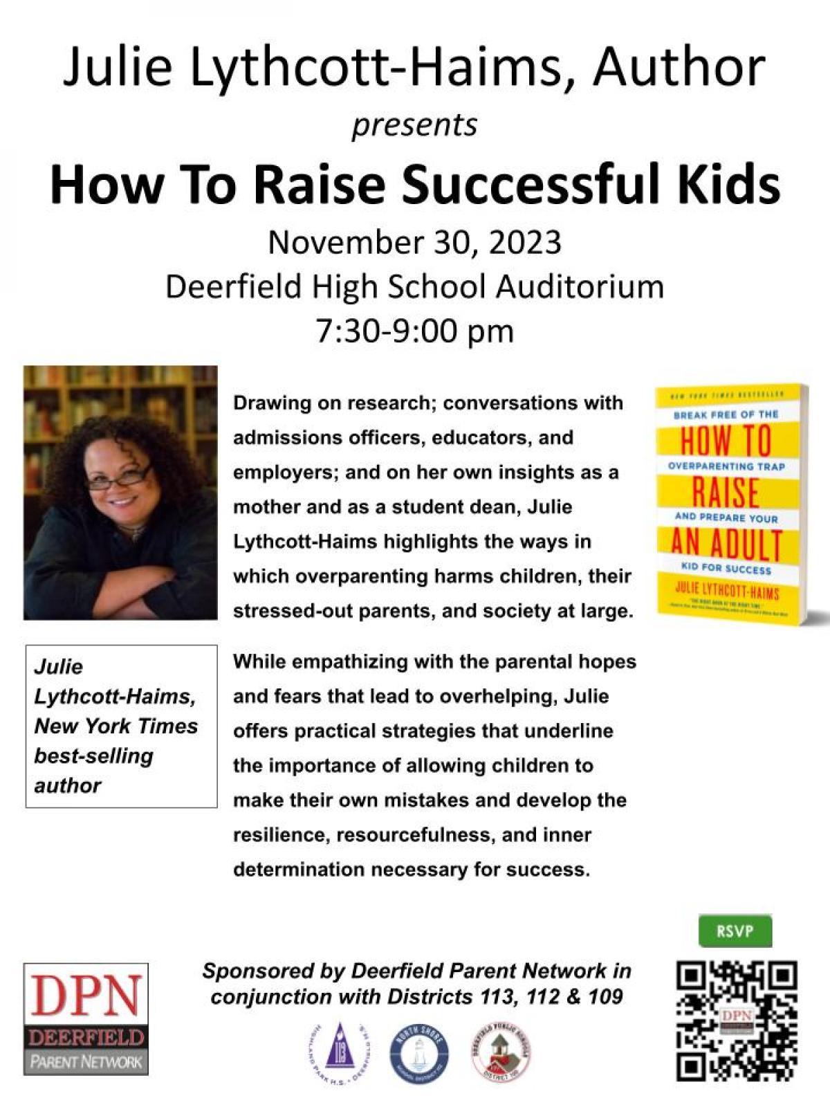 Julie Lythcott-Haim’s presents, “How to Raise Successful Kids” on November 30th at 7:30 pm at Deerfield High School’s Auditorium